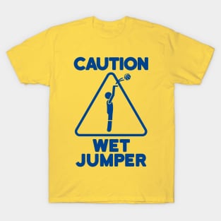 Caution Wet Jumper - Funny Basketball T-Shirt